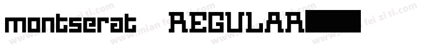 montserat REGULAR字体转换